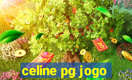 celine pg jogo